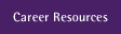 Career Resources