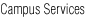 Campus Services